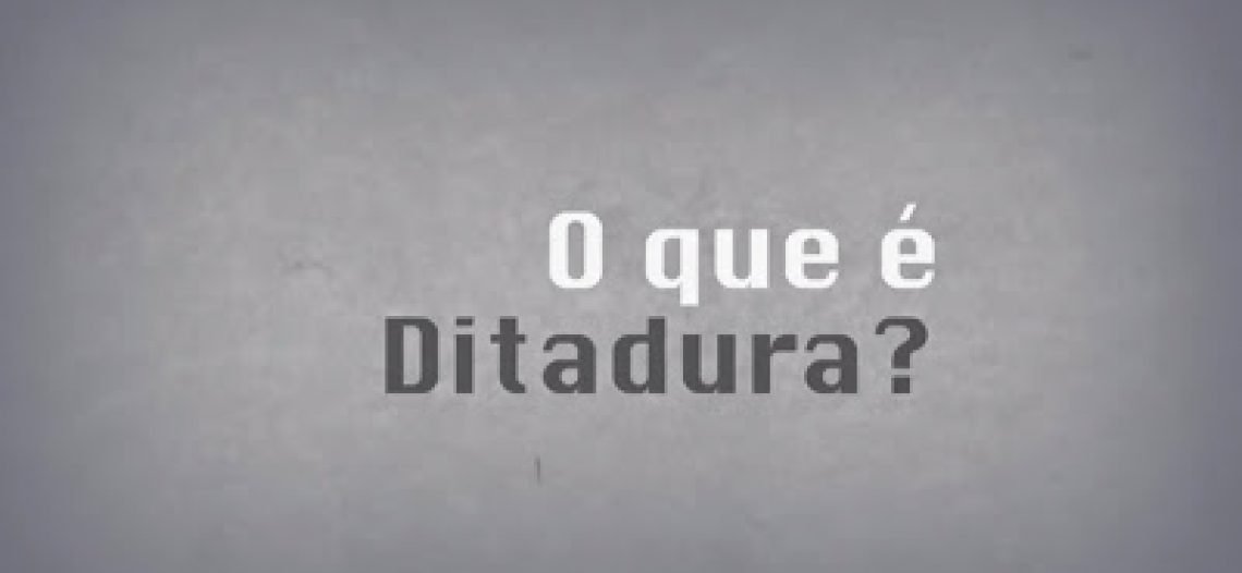 Em meio aos gritos “Ditadura Já”, surge a seguinte questão: afinal, o que é ditadura?