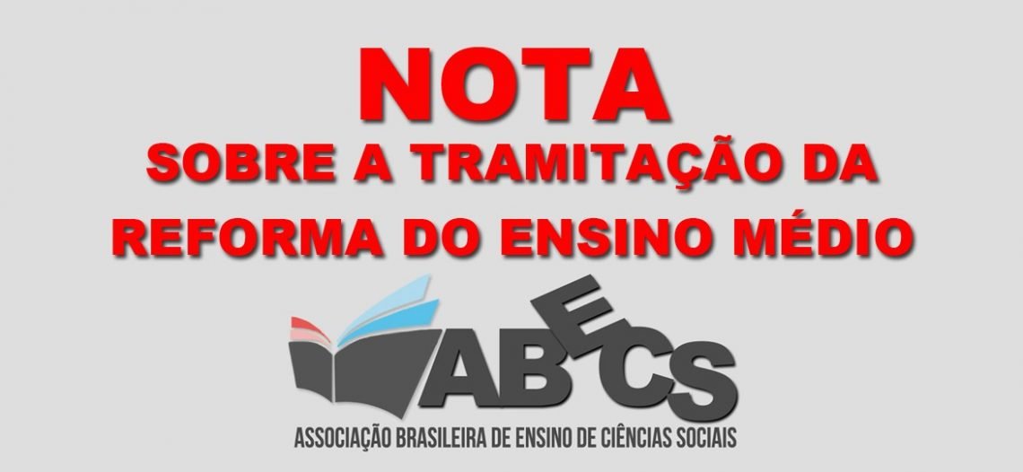 Nota Sobre a Tramitação da Reforma do Ensino Médio