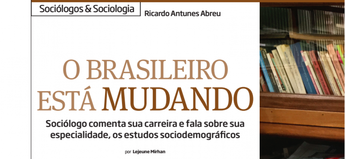 Entrevista com Ricardo Antunes Abreu: o brasileiro está mudando