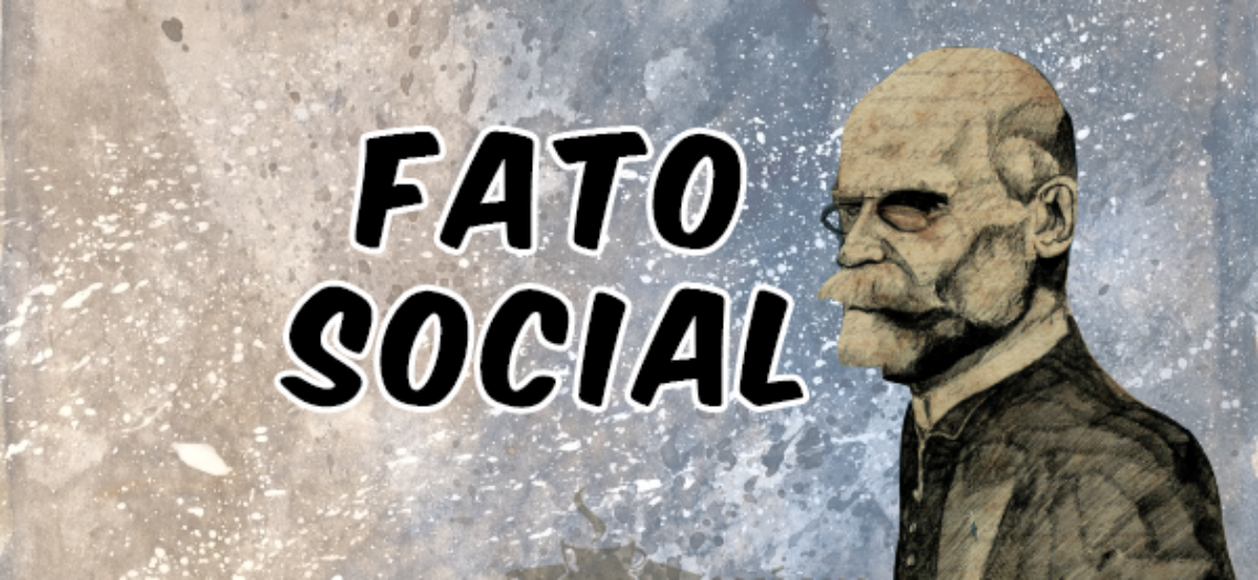 O fato social em Durkheim: A categoria nevrálgica da Sociologia.
