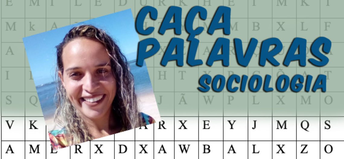 Os três clássicos da Sociologia em Caça Palavras