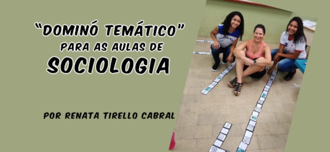 “Dominó Temático” para as aulas de Sociologia
