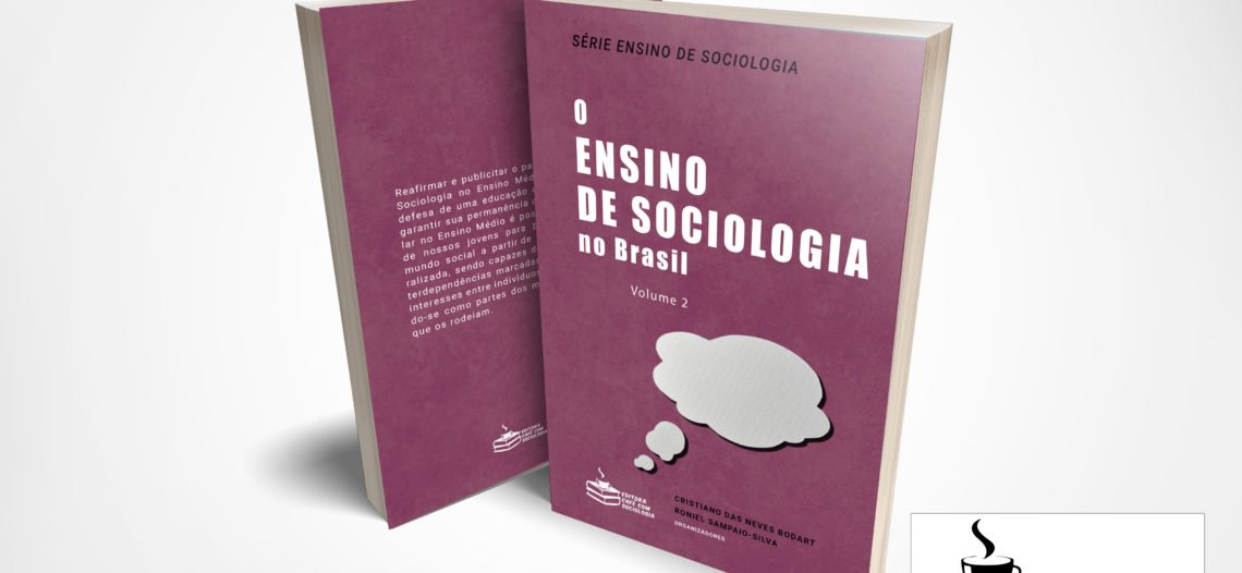 Lançamento: O ensino de Sociologia no Brasil, vol.2