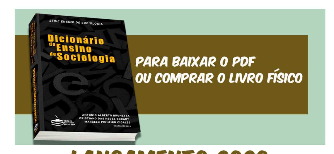 Disponível o “Dicionário do Ensino de Sociologia”